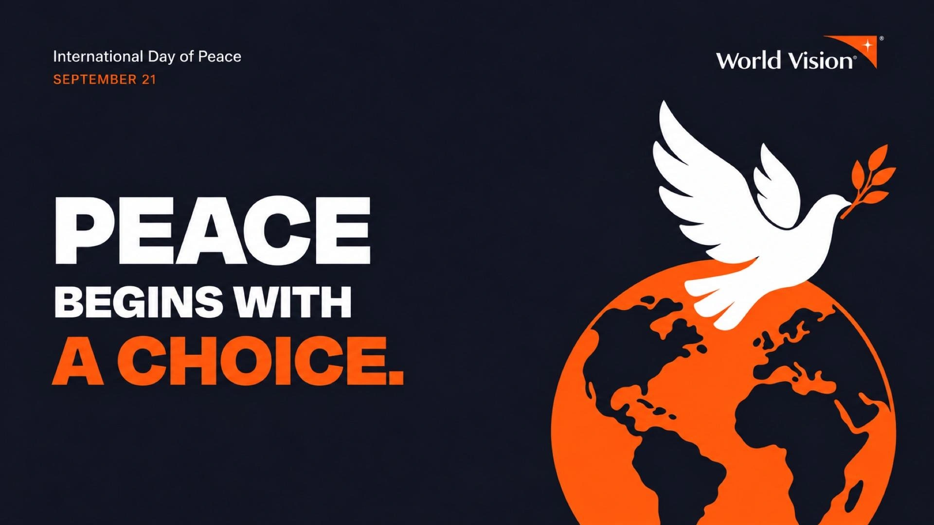 White dove carrying an olive branch above an orange globe on a dark blue background. Text reads “Peace begins with a choice” and “International Day of Peace, September 21"